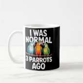 I Was Normal 3 Parrots Ago Funny Bird Lover Casual Koffiemok (Links)