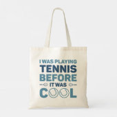 I Was Playing Tennis Before It Cool Tote Bag (Achterkant)