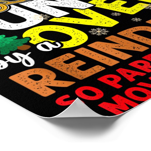 I Was Recently Run Over By A Reindeer Christmas  Poster (Hoek)