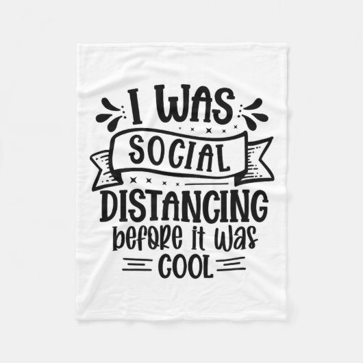 I Was Social Distancing Before It Was Cool  Fleece Deken (Voorkant)