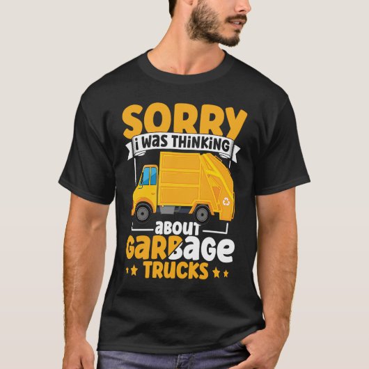 I Was Thinking About Garbage Trucks for Toddler Bo T-shirt (Voorkant)