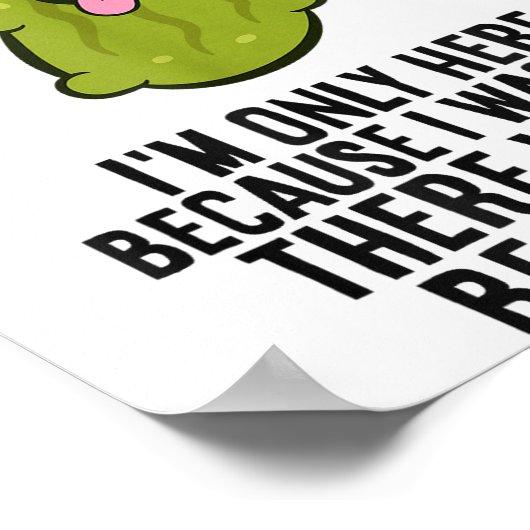 I Was Told There Would Be Ckles Poster (Hoek)