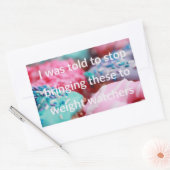 I Was Told To Stop Bringing These Rechthoekige Sticker (Envelop)