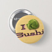I Wasabi Sushi Ronde Button 5,7 Cm (Voorkant /achterkant)