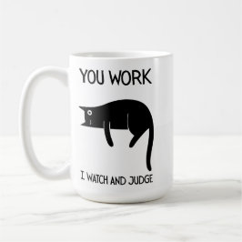 I watch and judge | Cat | Mug Decorative Koffiemok
