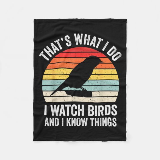 I Watch Birds I Know Things Funny Birdwatcher Bird Fleece Deken (Voorkant)