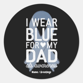 I Wear Blue For My Dad Shirt ALS Awareness Gift Ronde Sticker