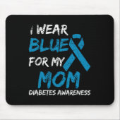 I Wear Blue For My Mom Diabetes Awareness Ribbon 1 Muismat (Voorkant)