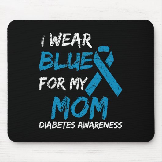 I Wear Blue For My Mom Diabetes Awareness Ribbon 1 Muismat (Voorkant)