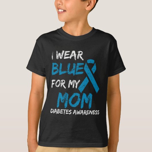 I Wear Blue For My Mom Diabetes Awareness Ribbon 1 T-shirt (Voorkant)