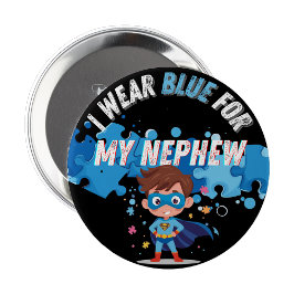I wear blue for my Nephew Autism Pin Badge  Ronde Button 4,0 Cm