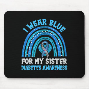 I Wear Blue For My Sister Diabetes Awareness Sist Muismat