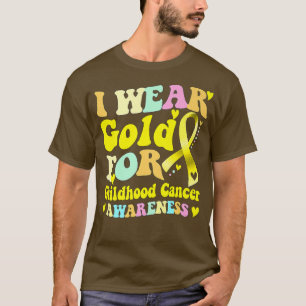 I Wear Gold For Childhood Cancer Awareness Ribbon T-shirt