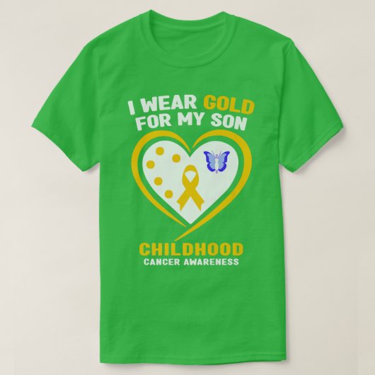 I Wear Gold For My Son Childhood Cancer Awareness T-shirt (Design voorkant)