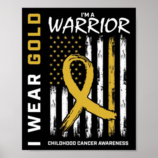 I Wear Gold Warrior Childhood Cancer Awareness Ame Poster (Voorkant)
