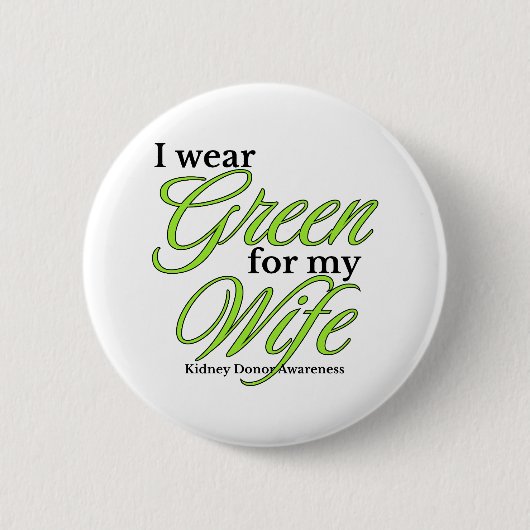 I wear green to Support my wife Ronde Button 5,7 Cm (Voorkant)