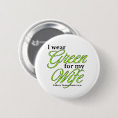 I wear green to Support my wife Ronde Button 5,7 Cm (Voorkant /achterkant)