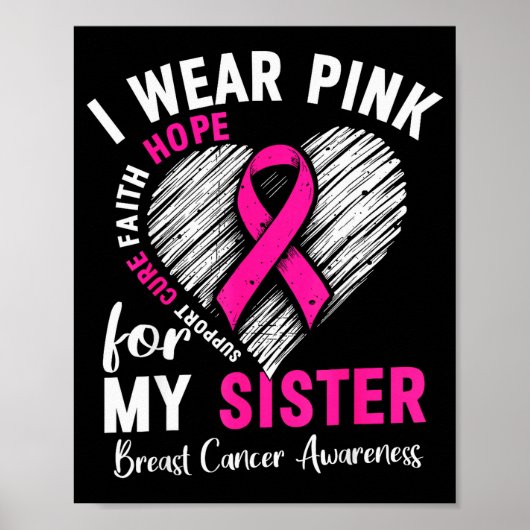 I Wear Nk For My Sister Breast Cancer Awareness Su Poster (Voorkant)