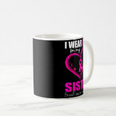 I Wear Nk For My Sister Breast Cancer Heart Ribbon Koffiemok (Voorkant rechts)