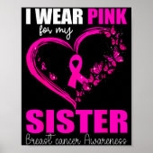 I Wear Nk For My Sister Breast Cancer Heart Ribbon Poster (Voorkant)