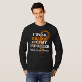 I Wear Orange For Daughter Multiple Sclerosis Supp T-shirt (Voorkant volledig)