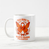 I Wear Orange For Multiple Sclerosis Awareness Ms Koffiemok (Links)