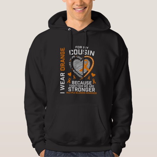 I Wear Orange For My Cousin MS Multiple Sclerosis Hoodie (Voorkant)