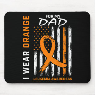 I Wear Orange For My Dad Leukemia Awareness Americ Muismat