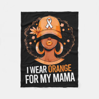 I Wear Orange For My Mama Multiple Sclerosis Aware Fleece Deken