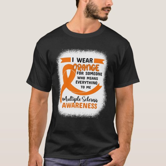I Wear Orange MS Awareness Multiple Sclerosis MS W T-shirt (Voorkant)