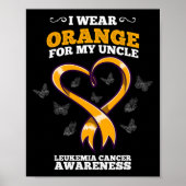 I Wear Orange Uncle Leukemia Cancer Awareness Bloo Poster (Voorkant)