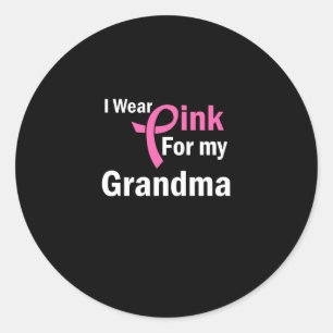 I Wear Pink for my Grandma Ronde Sticker