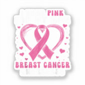 I Wear Pink For My Mom Breast Cancer Awareness Sup Sticker (Voorkant)