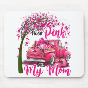 I Wear Pink For My Mom Ribbon Truck Muismat