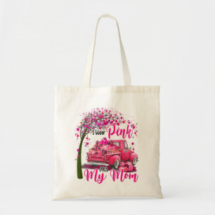 I Wear Pink For My Mom Ribbon Truck Tote Bag