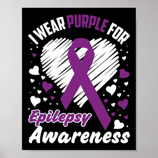 I Wear Purple For Epilepsy Awareness  Poster (Voorkant)