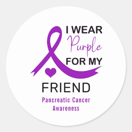 I Wear Purple For My Friend Pancreatic Cancer Ronde Sticker (Voorkant)