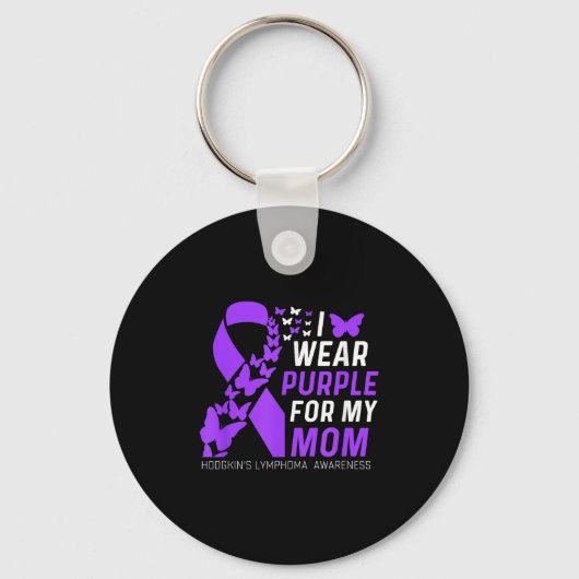 I Wear Purple For My Moms Hodgkins Lymphoma Awaren Sleutelhanger (Voorkant)