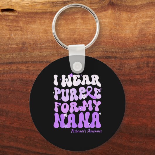 I Wear Purple For My Nana Heimers Awareness Suprt  Sleutelhanger (Voorkant)