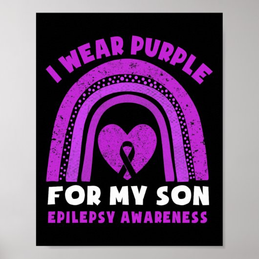 I Wear Purple For My Son Epilepsy Awareness Rainbo Poster (Voorkant)