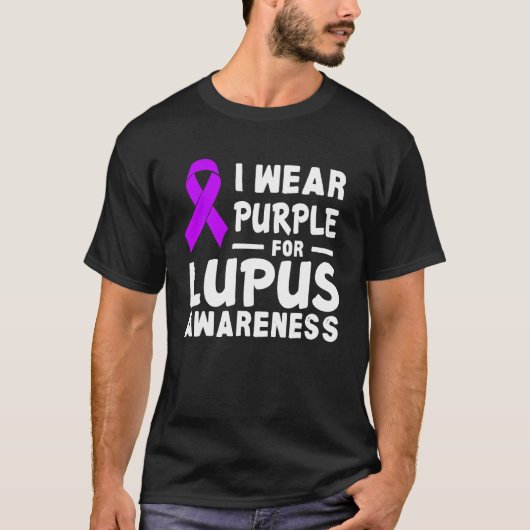 I Wear Purple For Myself Lupus Awareness Warriors  T-shirt (Voorkant)