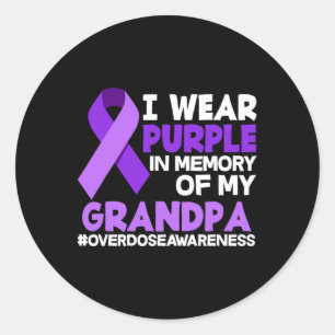I Wear Purple In Memory Of My Grandpa Overdose Awa Ronde Sticker