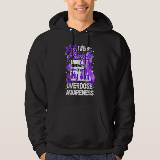 I Wear Purple In Memory Of My Son Overdose Awarene Hoodie (Voorkant)