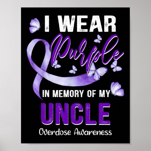 I Wear Purple In Memory of My Uncle Overdose Aware Poster (Voorkant)