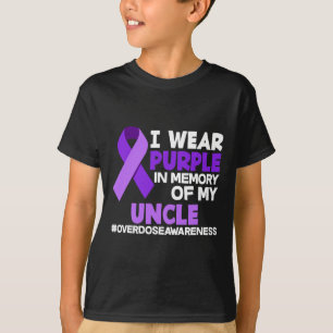 I Wear Purple In Memory of My Uncle Overdose Aware T-shirt