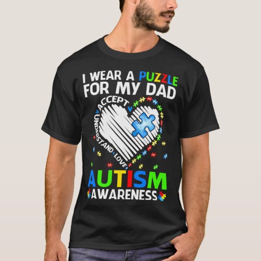 I Wear Puzzle For My Dad Autism Awareness T-shirt (Voorkant)