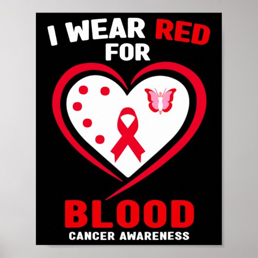 I Wear Red For Blood Cancer Awareness 3  Poster (Voorkant)