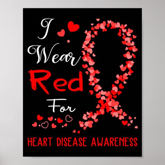 I Wear Red For Heart Disease Awareness  Poster (Voorkant)