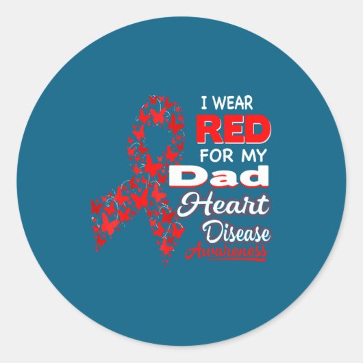 I Wear Red For My Dad Heart Disease Awareness Shir Ronde Sticker (Voorkant)
