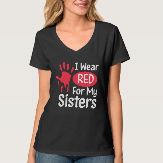 I Wear Red For My Sisters Native American Cherokee T-shirt (Voorkant)